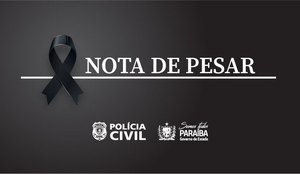 Polícia Civil emitiu nota de pesar