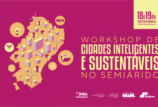 Paraíba recebe workshop "Cidades Inteligentes e Sustentáveis no Semiárido Brasileiro"
