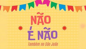 Campanha importunacao sao joao