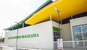 Paraíba é contemplada com mais uma Casa da Mulher Brasileira