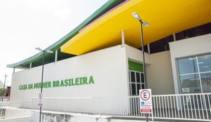 Paraíba é contemplada com mais uma Casa da Mulher Brasileira