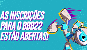 Inscricoes BBB22