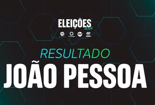 Cartela resultado eleicoes 2024 geral paraiba joao pessoa